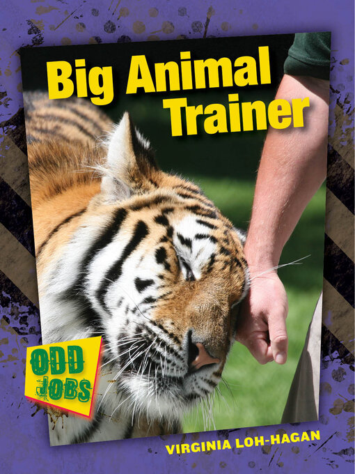 Title details for Big Animal Trainer by Virginia Loh-Hagan - Available